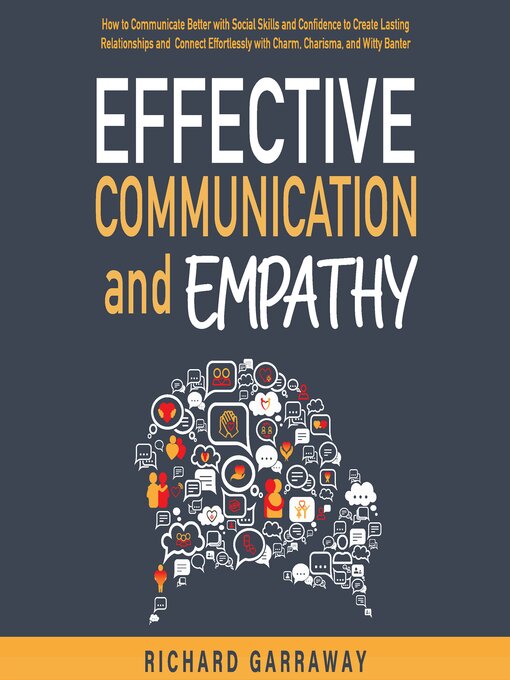 Title details for Effective Communication and Empathy by Richard Garraway - Wait list
